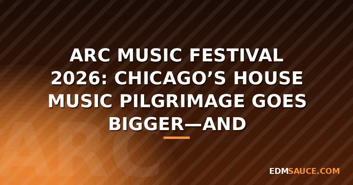 ARC Music Festival Expands to Four Days, Tests Union Park's Capacity