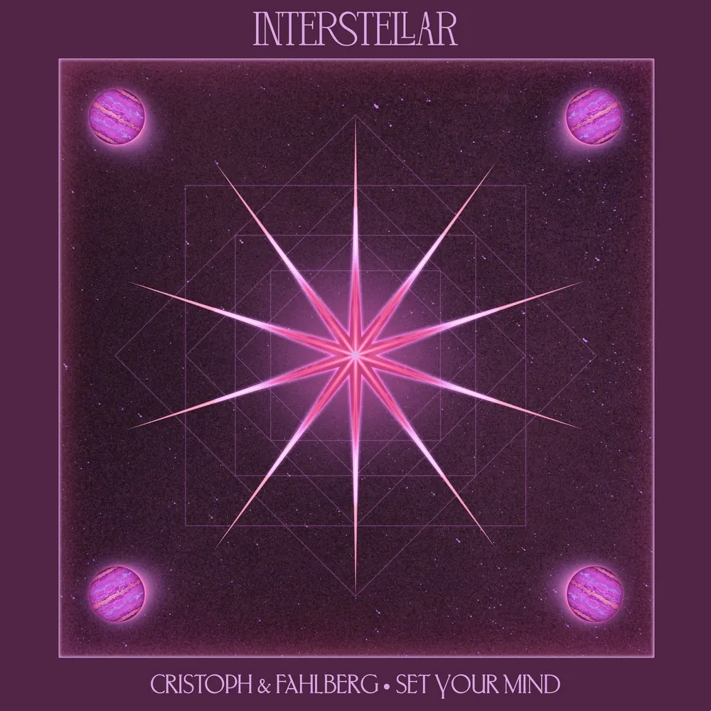 Cristoph and Fahlberg Release 'Set Your Mind' on Interstellar