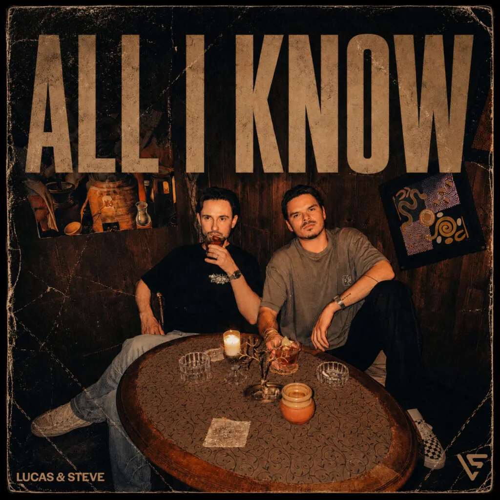 Lucas & Steve Release 'All I Know' on Spinnin' Records