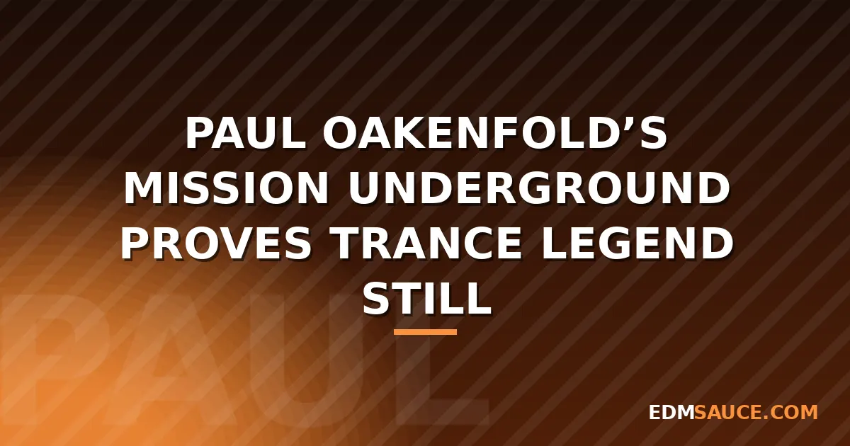 Paul Oakenfold's Mission Underground Bridges Trance and Techno