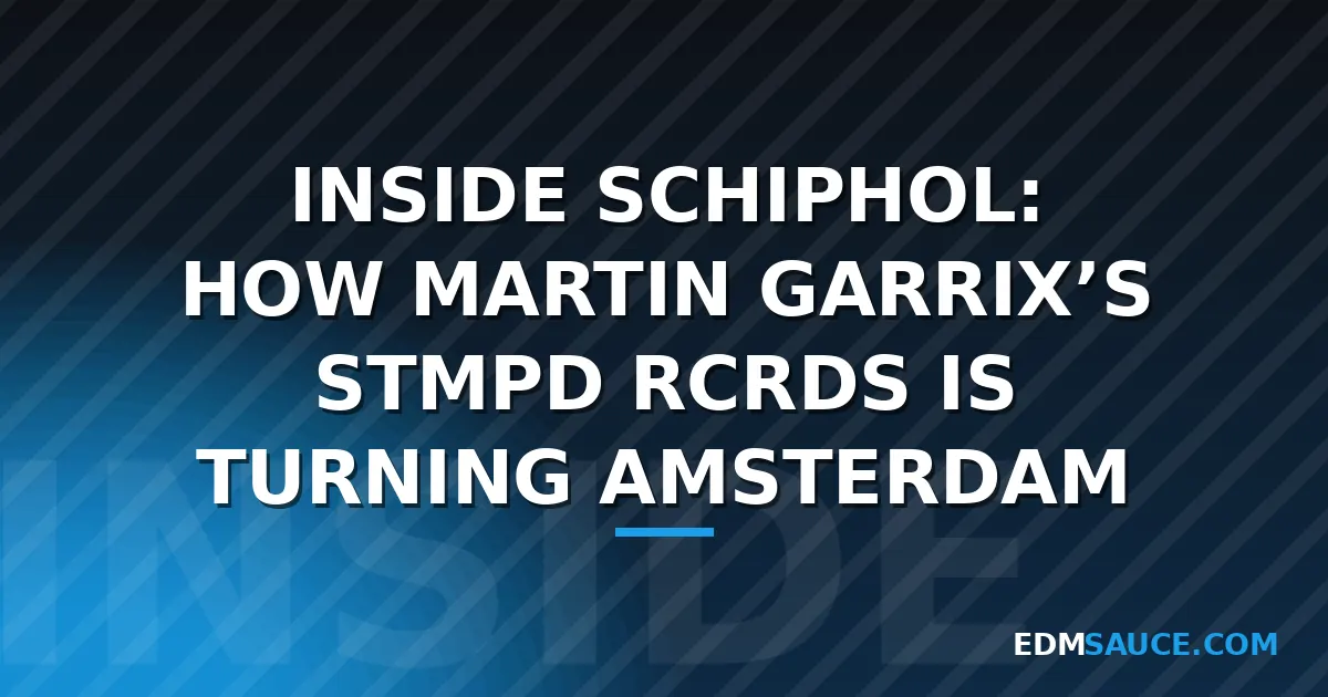 STMPD RCRDS Brings Secret ADE Show to Schiphol Airport Terminal