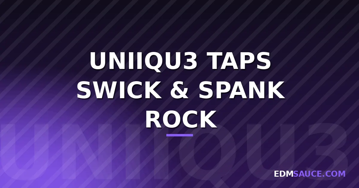 UNIIQU3 Teams With Swick and Spank Rock for 'Papi'