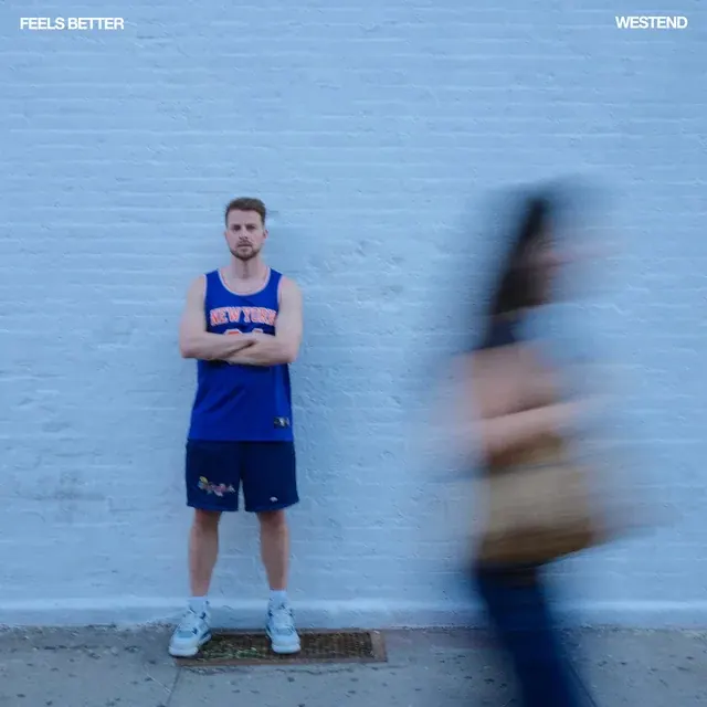 Westend Releases 'Feels Better' on Trace Amounts